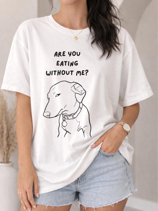 Tops - Garment-Dyed Dog Shirt, Are You Eating Without Me Graphic Tee